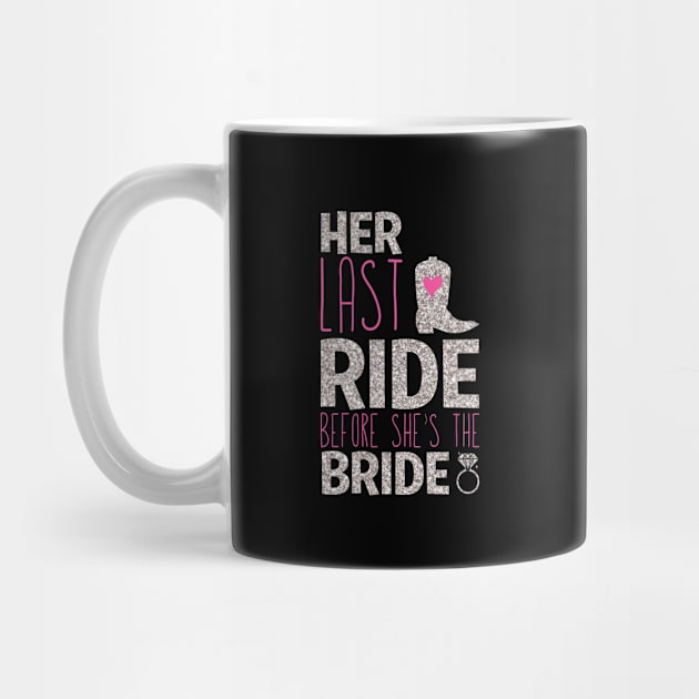 Women's Bachelorette Party Country Her Last Ride Bride T-Shirts by teevisionshop